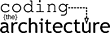 Coding the Architecture